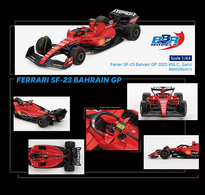 (Preorder) BBR Ferrari SF23 #55 C. Sainz 2023 Bahrain GP